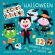 First Fun Sticker Painting Halloween by Edward Miller Paperback Book