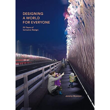Designing a World for Everyone 30 Years of Inclusive Design by Jeremy