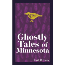 Ghostly Tales of Minnesota by Ruth D. Hein Paperback Book