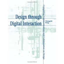Design through Digital Interaction Computing Communication and Collabo