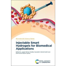 Injectable Smart Hydrogels for Biomedical Applications Hardcover Book