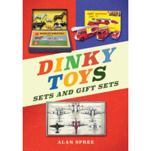 Dinky Toys Sets and Gift Sets by Alan Spree Paperback Book