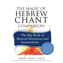 The Magic of Hebrew Chant Companion The Big Book of Musical Notations
