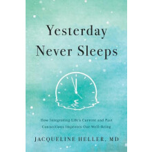 Yesterday Never Sleeps by Jacqueline Heller Hardcover Book