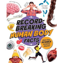 RecordBreaking Human Body Facts by Izzi Howell Hardcover Book