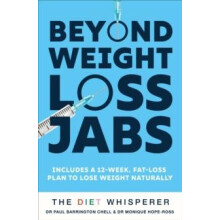 The Diet Whisperer BEYOND WEIGHTLOSS JABS by Monique HopeRoss Paperbac