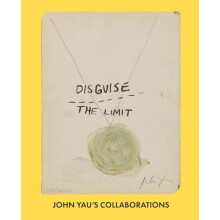 Disguise the Limit John Yaus Collaborations Paperback Book
