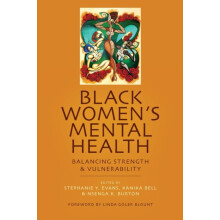 Black Womens Mental Health Balancing Strength and Vulnerability Paperb