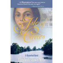 Isle of Canes by Elizabeth Shown Mills Paperback Book