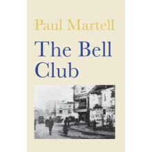 Bell Club by Paul Martell Paperback Book