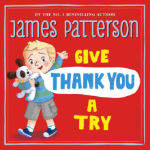 Give Thank You a Try by James Patterson Hardcover Book
