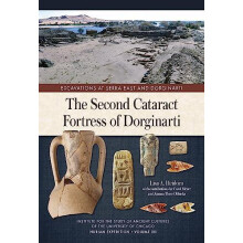 The Second Cataract Fortress of Dorginarti by Lisa A Heidorn Hardcover
