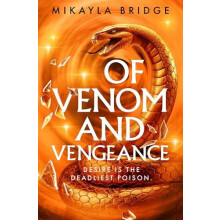 Of Venom and Vengeance by Mikayla Bridge Paperback Book