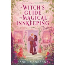A Witchs Guide to Magical Innkeeping A cosy heartfelt witchy romance f