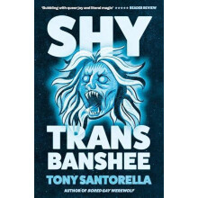 Shy Trans Banshee The supernatural mystery thats an absolute scream by