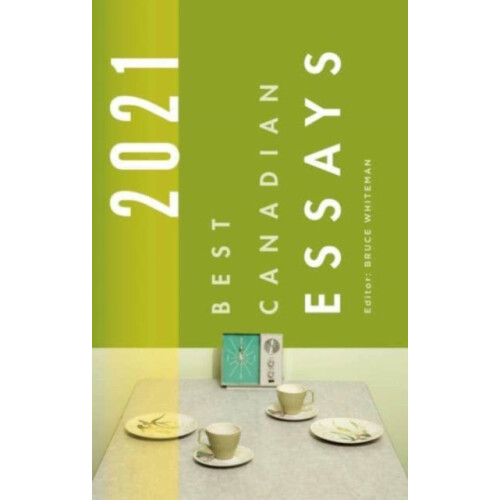 Best Canadian Essays 2021 Paperback Book