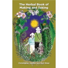A Herbal Book of Making and Taking by Christopher Hedley Paperback Boo