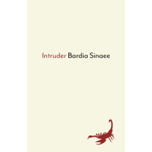 Intruder by Bardia Sinaee Paperback Book