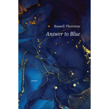 Answer to Blue by Russell Thornton Paperback Book