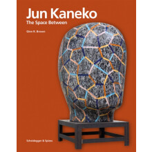 Jun Kaneko The Space Between by Glen R. Brown Hardcover Book