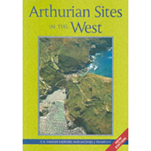 Arthurian Sites In The West Revised edition by C.A. Ralegh Radford Pap