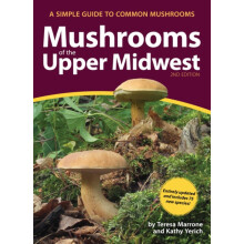 Mushrooms of the Upper Midwest A Simple Guide to Common Mushrooms by T