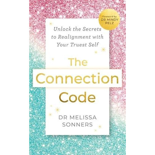 Connection Code by Dr. Melissa Sonners Paperback Book