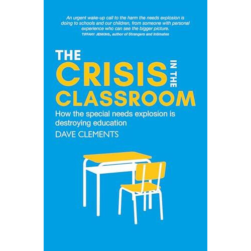 Crisis in the Classroom by Dave Clements Paperback Book