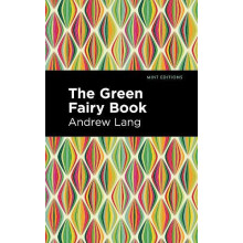 The Green Fairy Book by Andrew Lang Hardcover Book