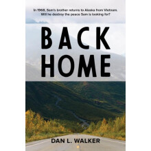 Back Home by Dan L. Walker Hardcover Book