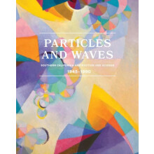Particles and Waves Southern California Abstraction and Science 194519
