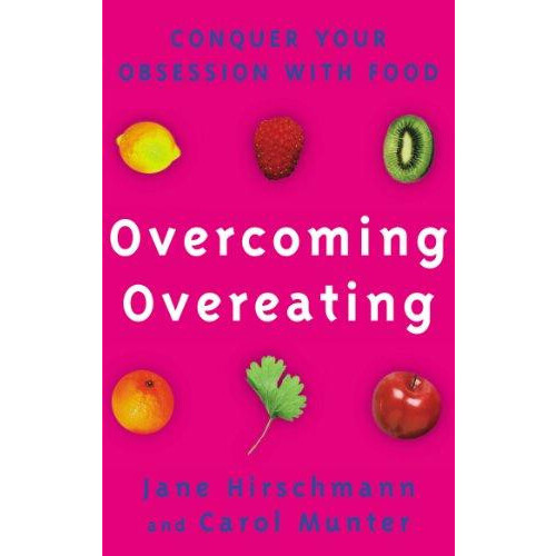 Overcoming Overeating by Carol Munter Paperback Book
