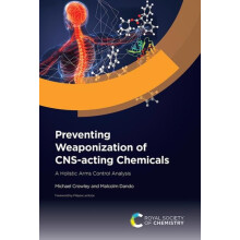 Preventing Weaponization of CNSacting Chemicals A Holistic Arms Contro