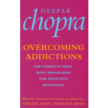 Overcoming Addictions by Dr Deepak Chopra Paperback Book
