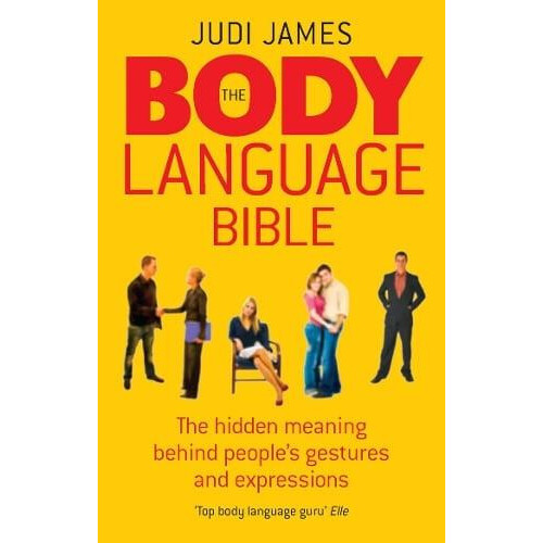 Body Language Bible by Judi James Paperback Book