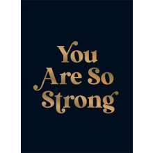 You Are So Strong by Summersdale Publishers Hardcover Book