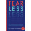 Fear Less by Doctor David Coleman Paperback Book 1