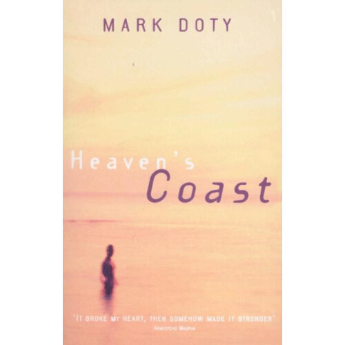 Heavens Coast by Mark Doty Paperback Book