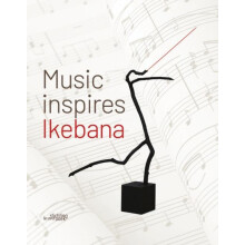 Music Inspires Ikebana Hardcover Book