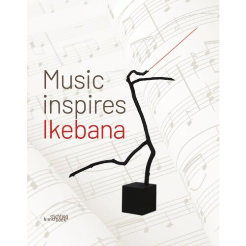 Music Inspires Ikebana Hardcover Book