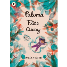 Paloma Flies Away by Maria J. Guarda Paperback Book