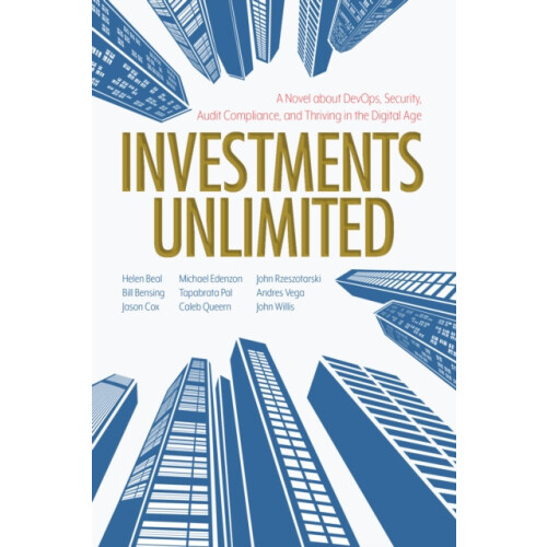 Investments Unlimited A Novel About DevOps Security Audit Compliance a