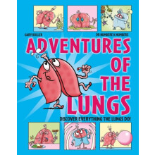 Adventures of the Lungs by Dr Numbere K. Numbere Hardcover Book