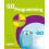 GO Programming in easy steps Learn coding with Googles Go language by 1