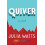 Quiver A Novel by Julia Watts Paperback Book 1