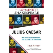 Julius Caesar The 30Minute Shakespeare The 30Minute Shakespeare Paperb