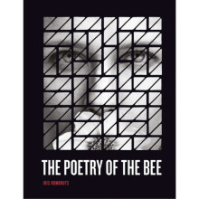 Iris Rombouts Poetry of the Bee by Iris Rombouts Paperback Book