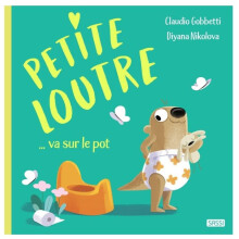 Livre Petite loutre va sur le pot