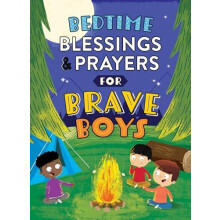 Bedtime Blessings and Prayers for Brave Boys by Glenn Hascall Paperbac