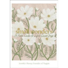Small Wonders by Jennifer Shoop Hardcover Book